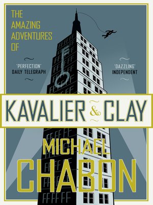 The Amazing Adventures of Kavalier and Clay - ebook